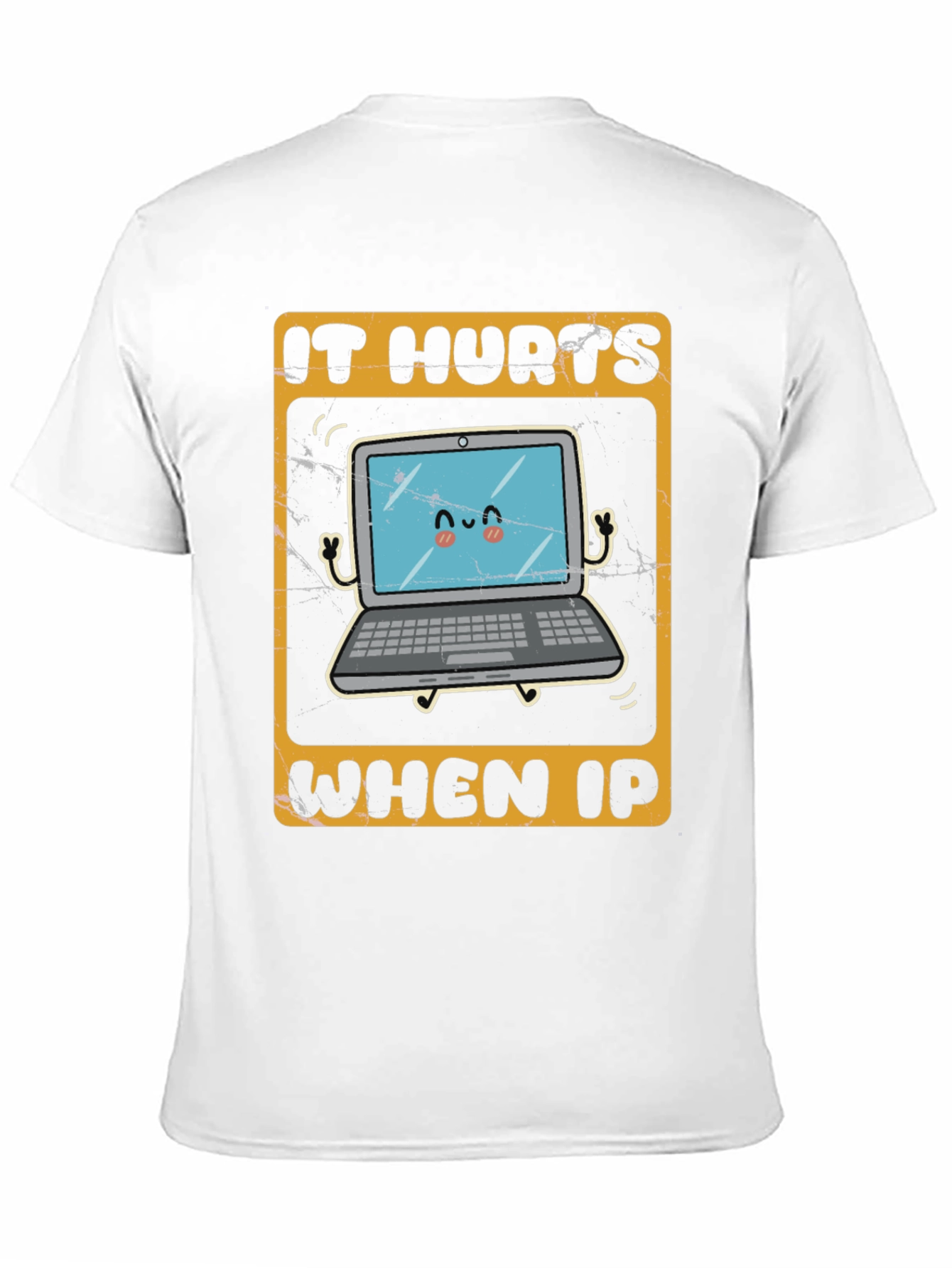 It Hurts When IP Funny Tech T-Shirt