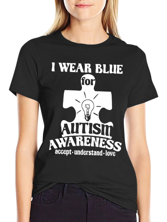 Autism Awareness T-Shirt - I Wear Blue For...