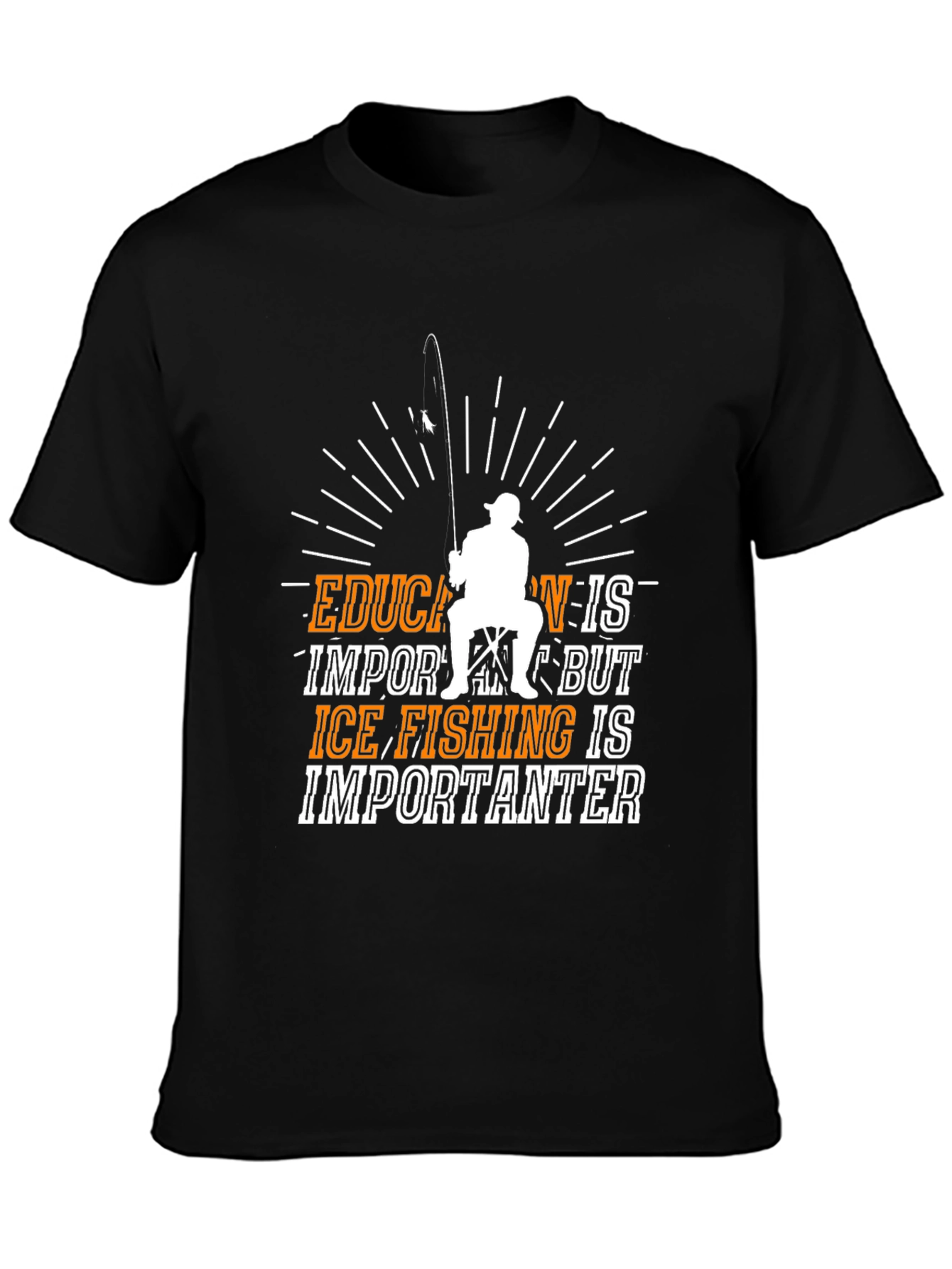 Ice Fishing is Importanter Funny T-Shirt