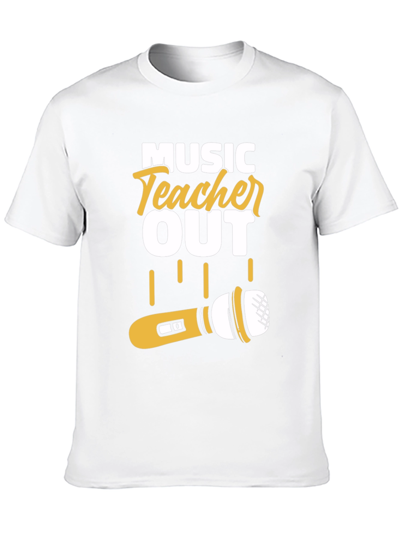 Music Teacher Out T-Shirt