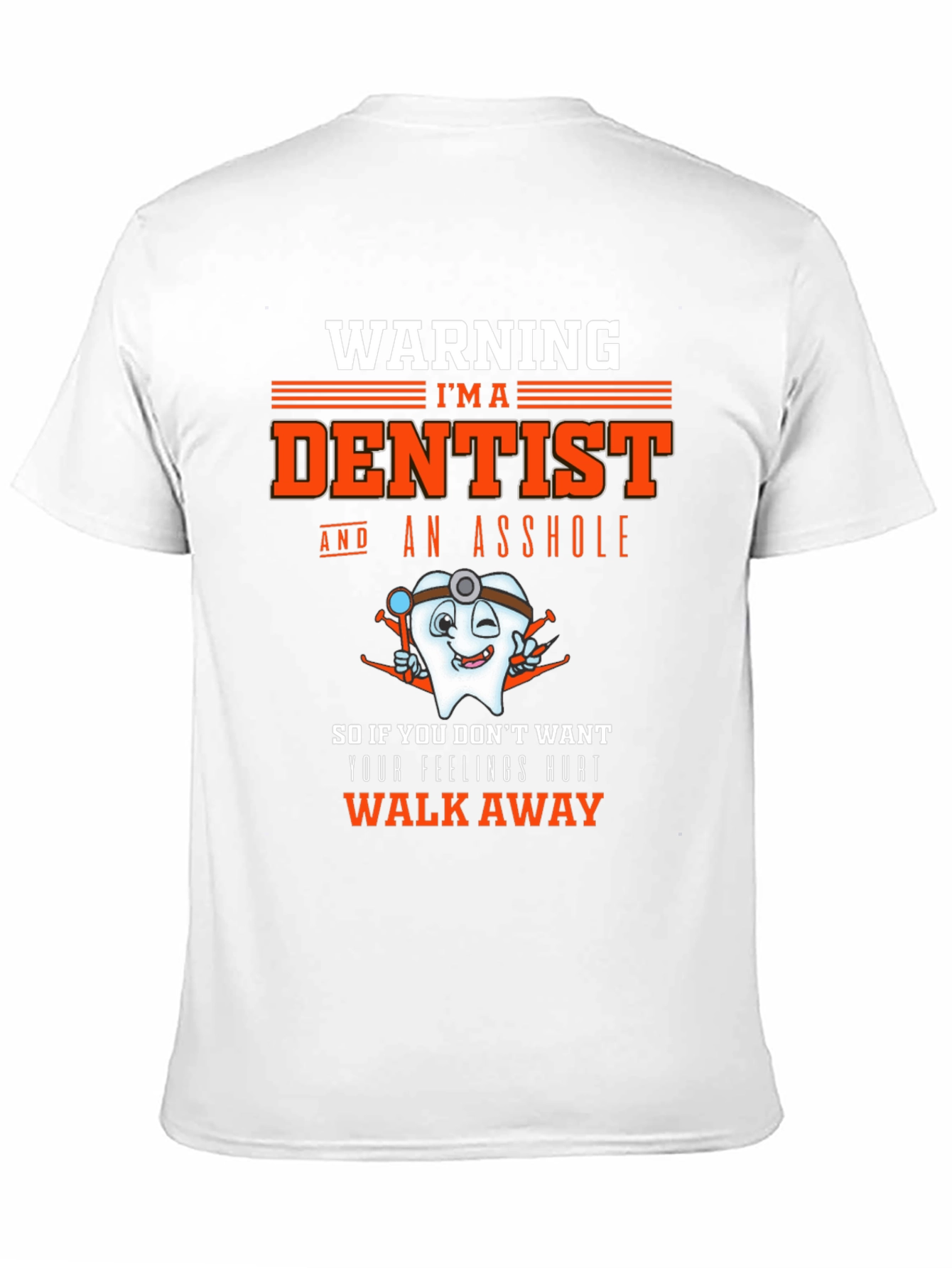 Dentist Warning T-Shirt - Funny Dental Humor Tee
