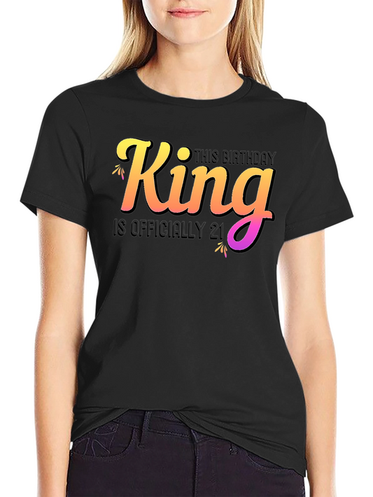 King Birthday 21st T-Shirt