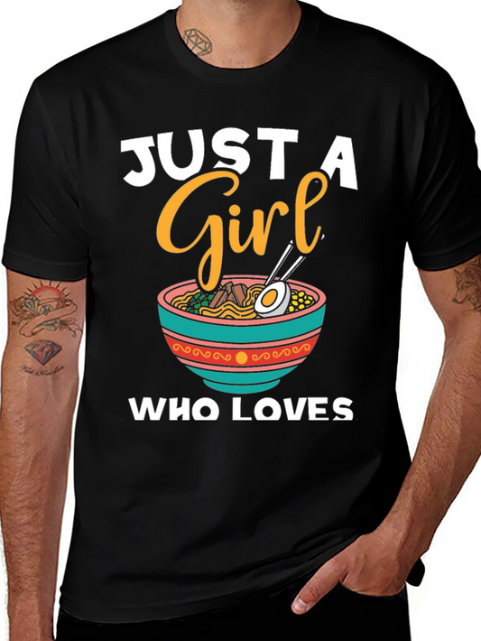 Just a Girl Who Loves Ramen T-Shirt