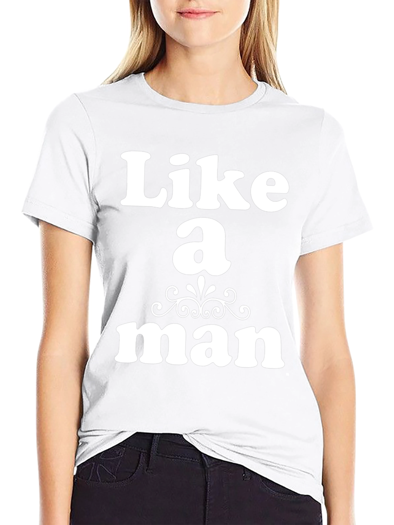 Like a Man Graphic T-Shirt