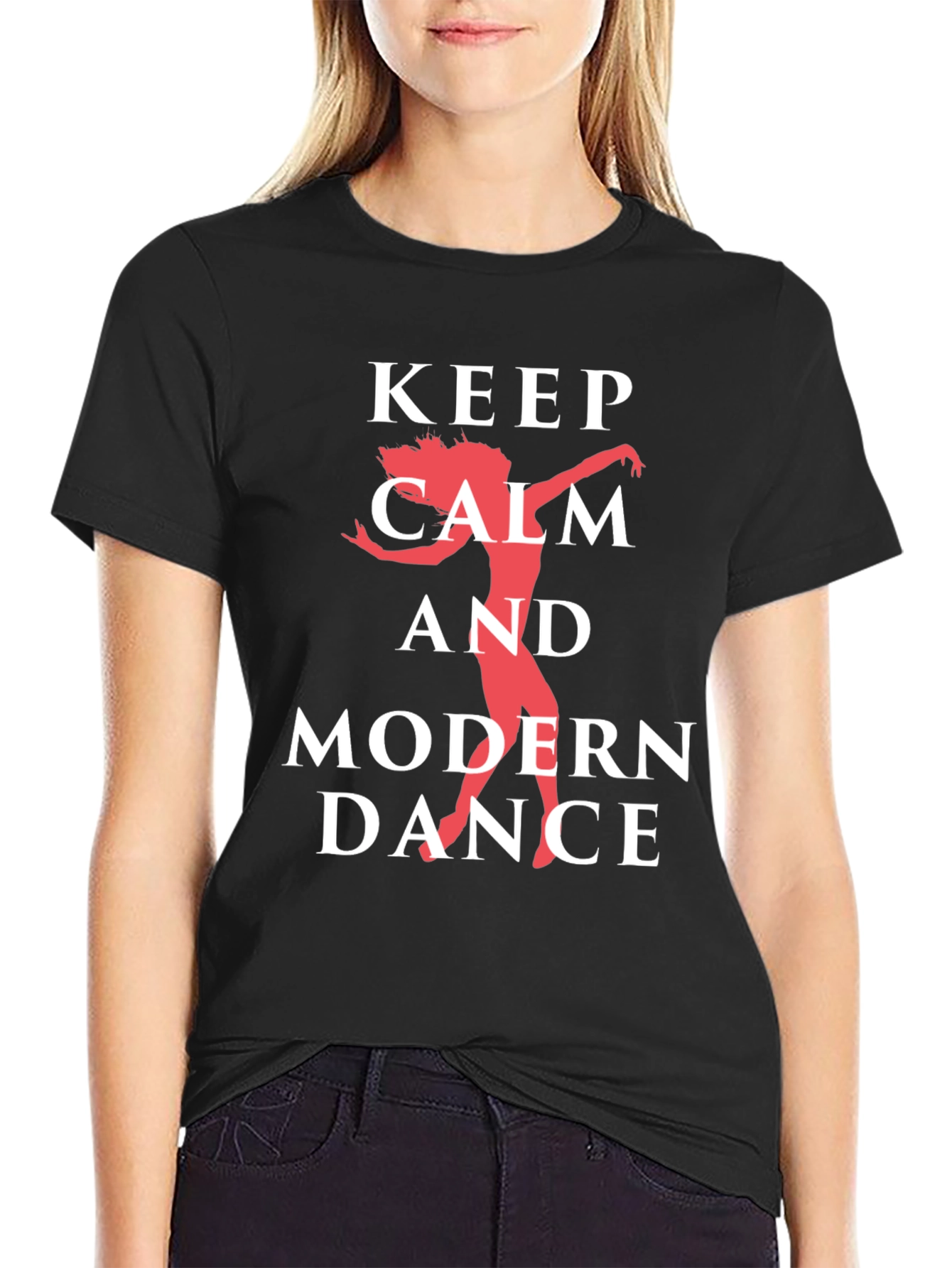 Keep Calm and Modern Dance T-Shirt