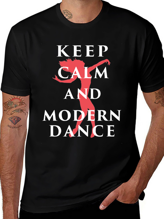 Keep Calm and Modern Dance T-Shirt