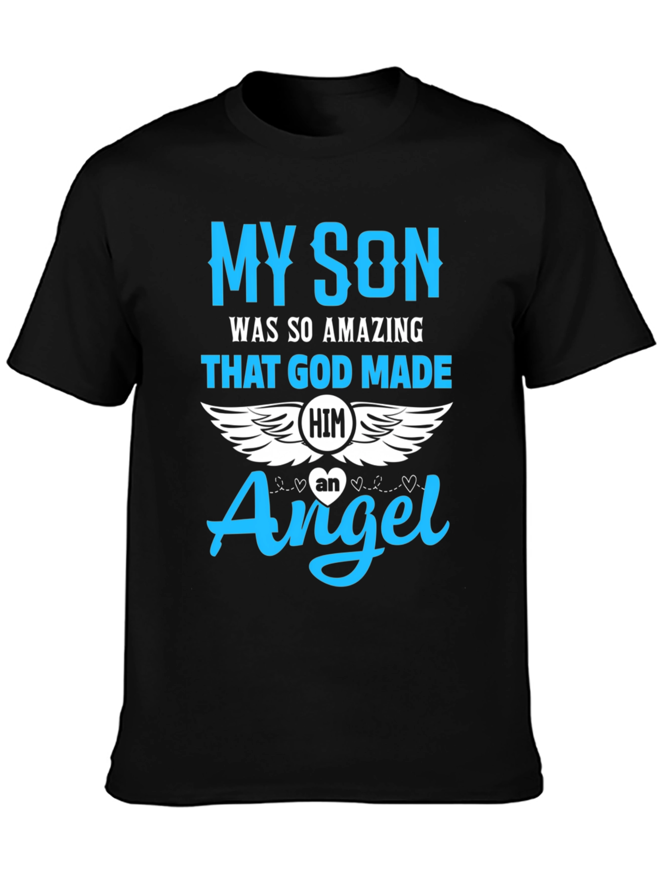 My Son Angel T-Shirt