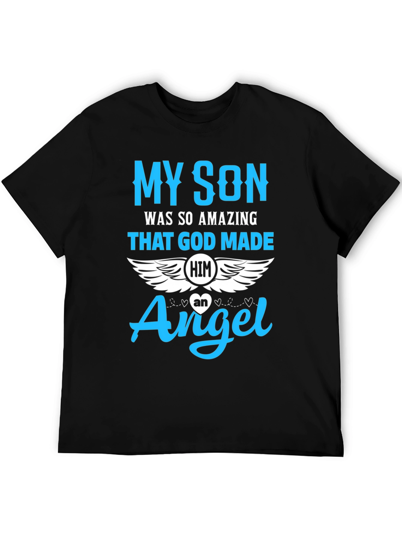 My Son Angel T-Shirt