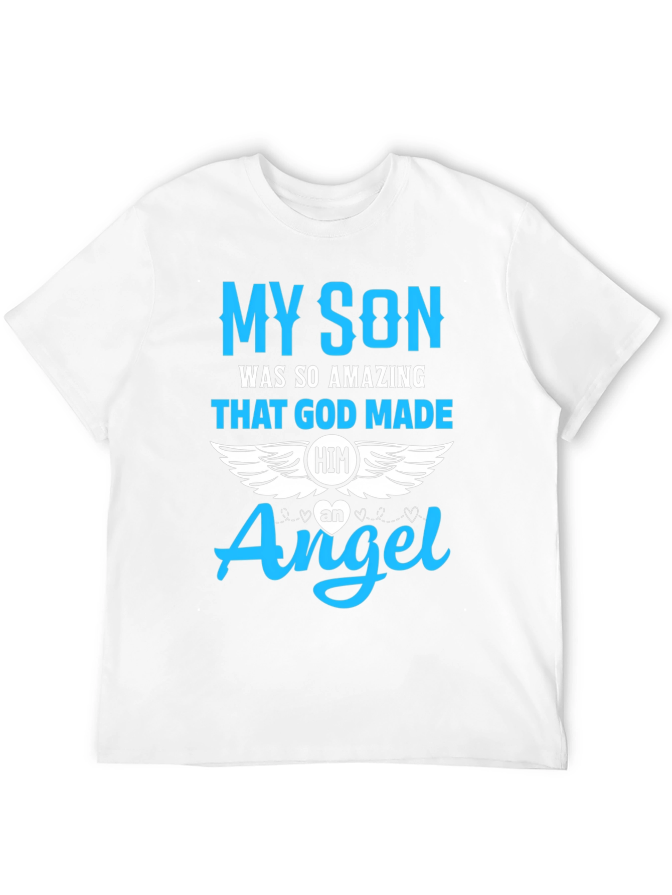 My Son Angel T-Shirt