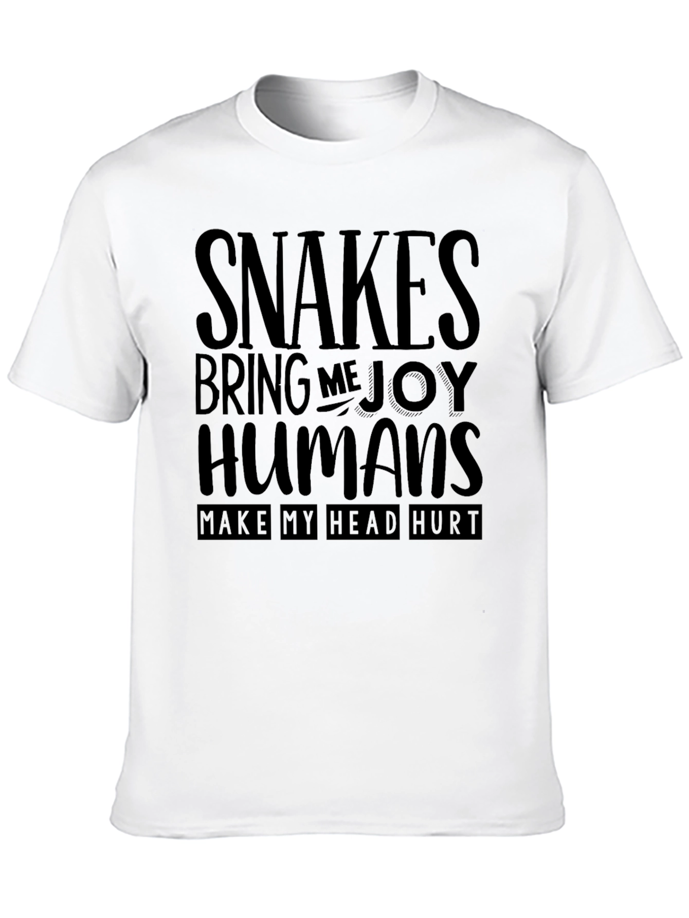 Snakes Bring Me Joy T-Shirt Novelty Tee