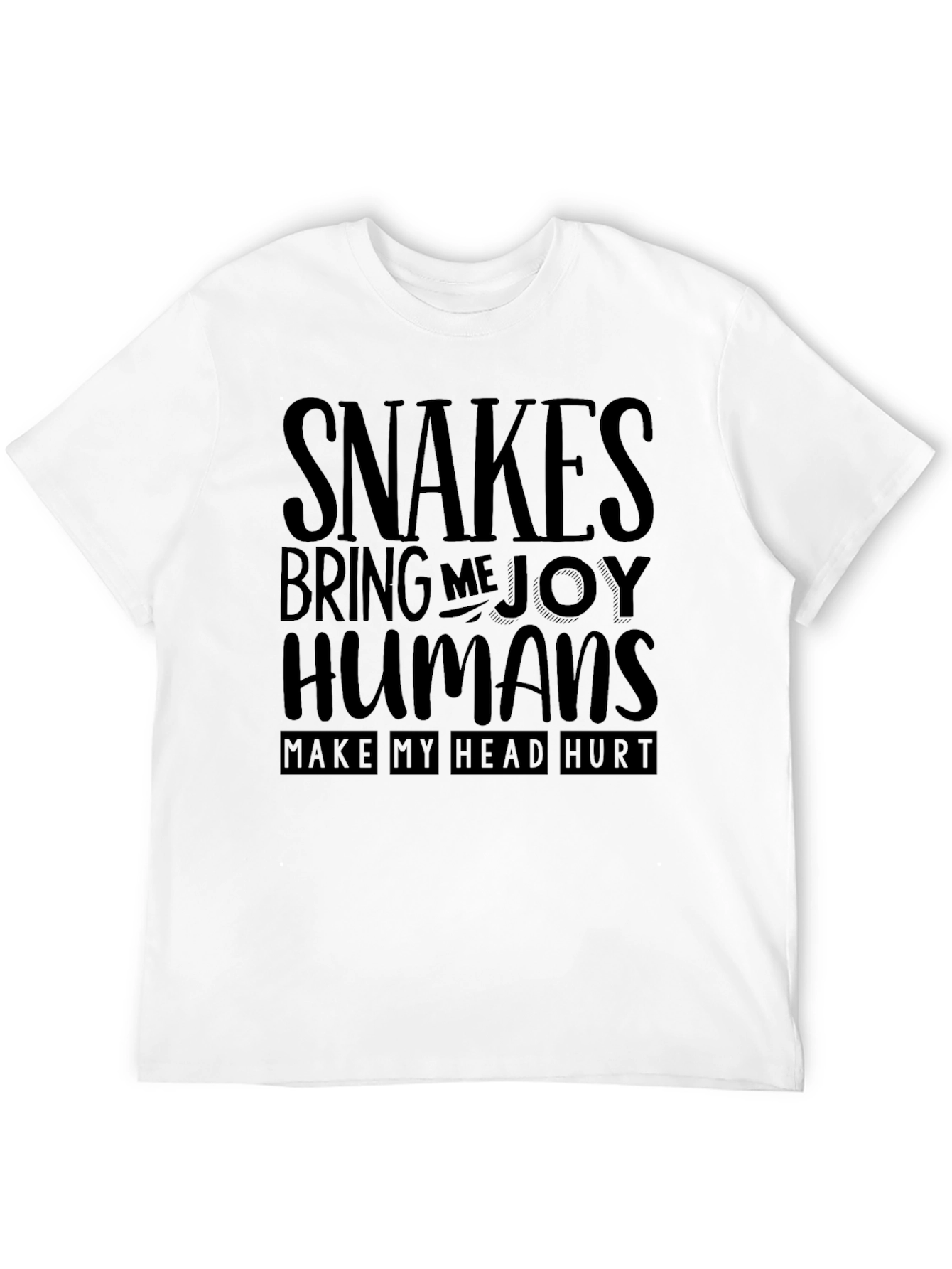 Snakes Bring Me Joy T-Shirt Novelty Tee