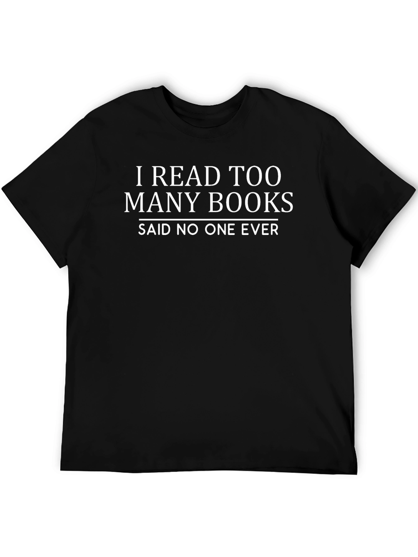 Funny I Read Too Many Books T-Shirt