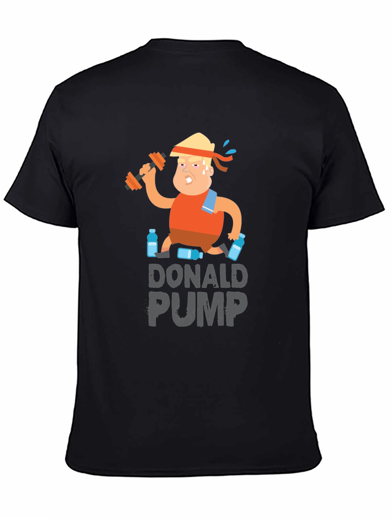 Donald Pump T-Shirt - Funny Gym Workout Tee