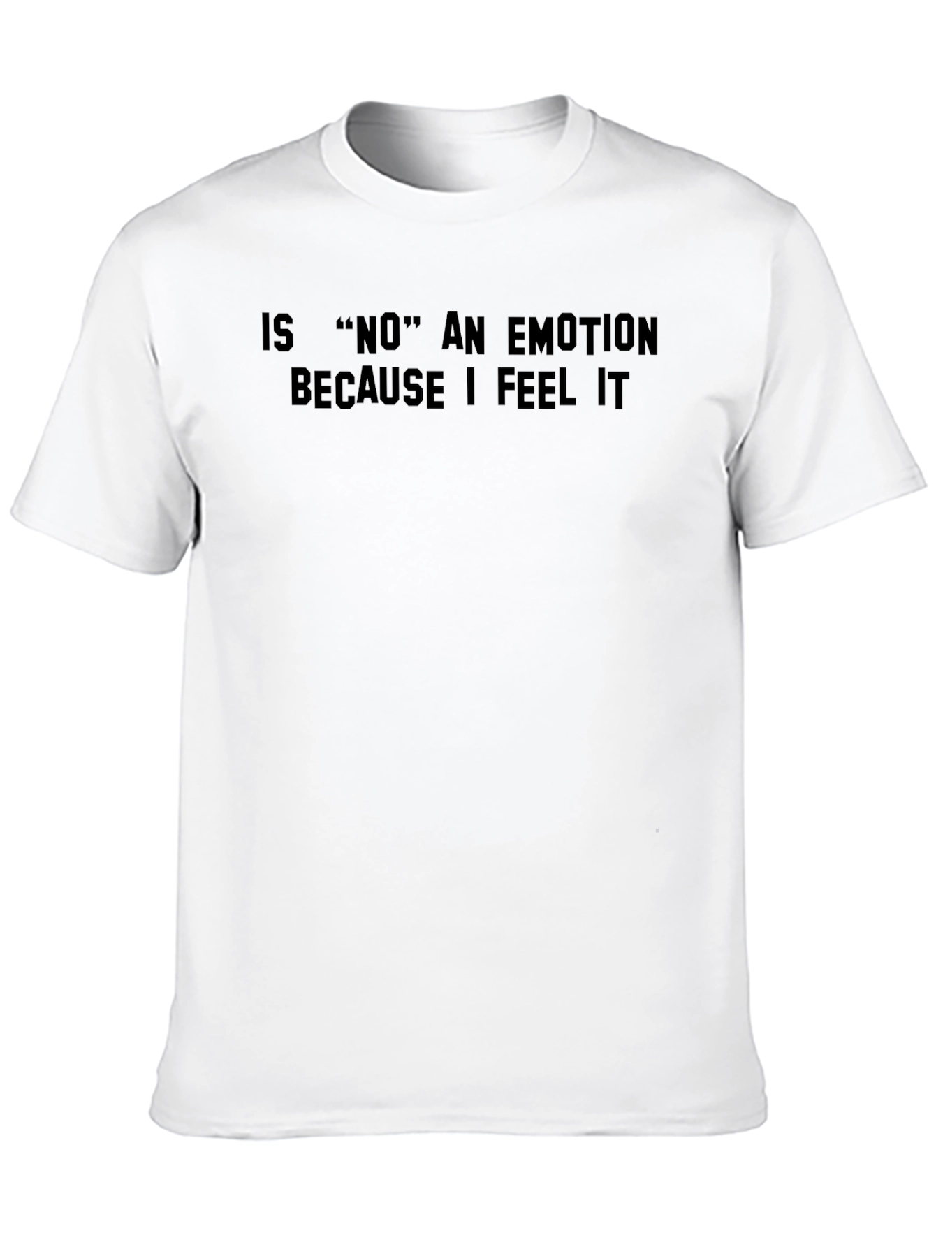 Funny NO Emotion Graphic T-Shirt