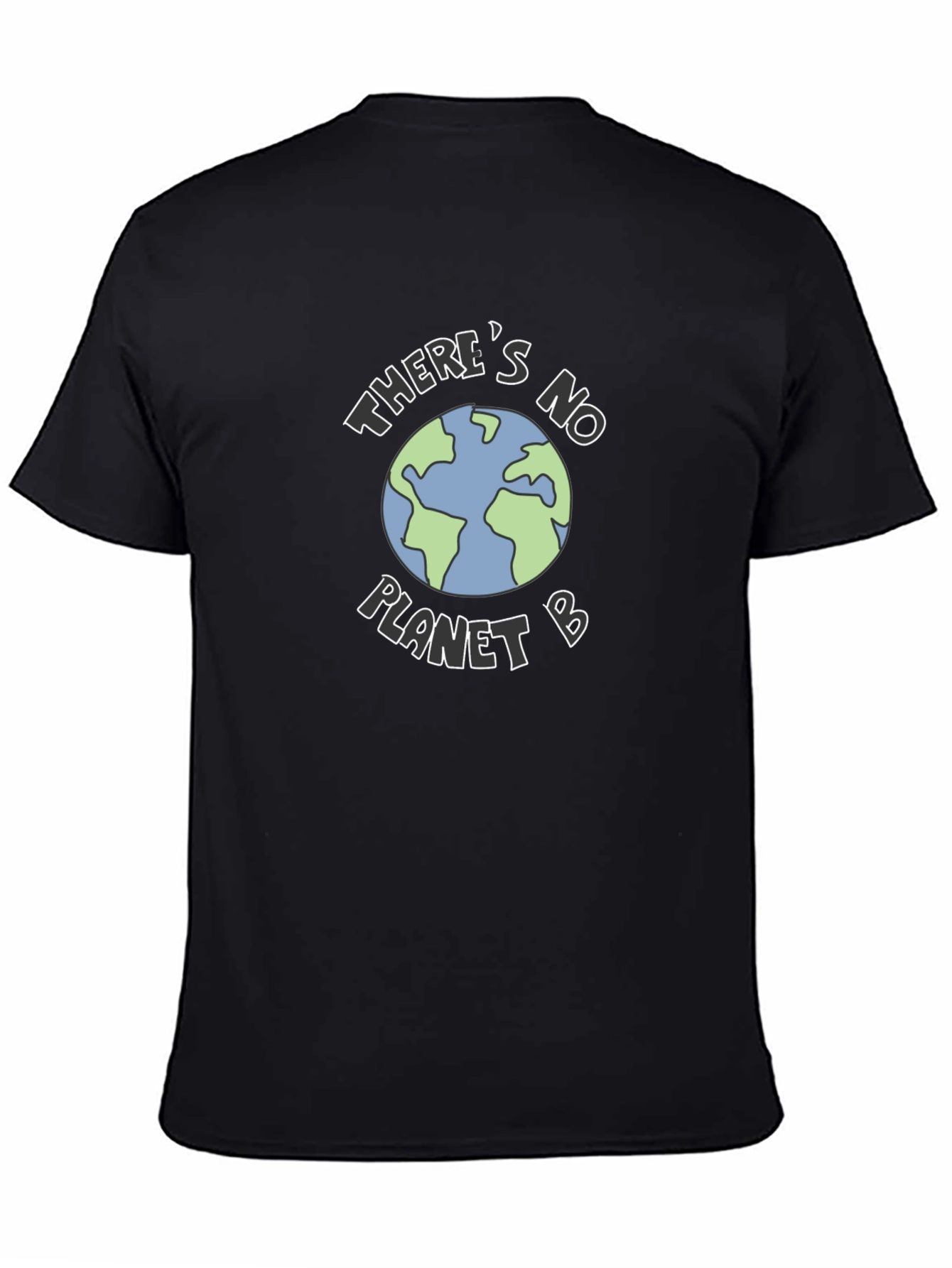 Theres No Planet B Earth Graphic Tee