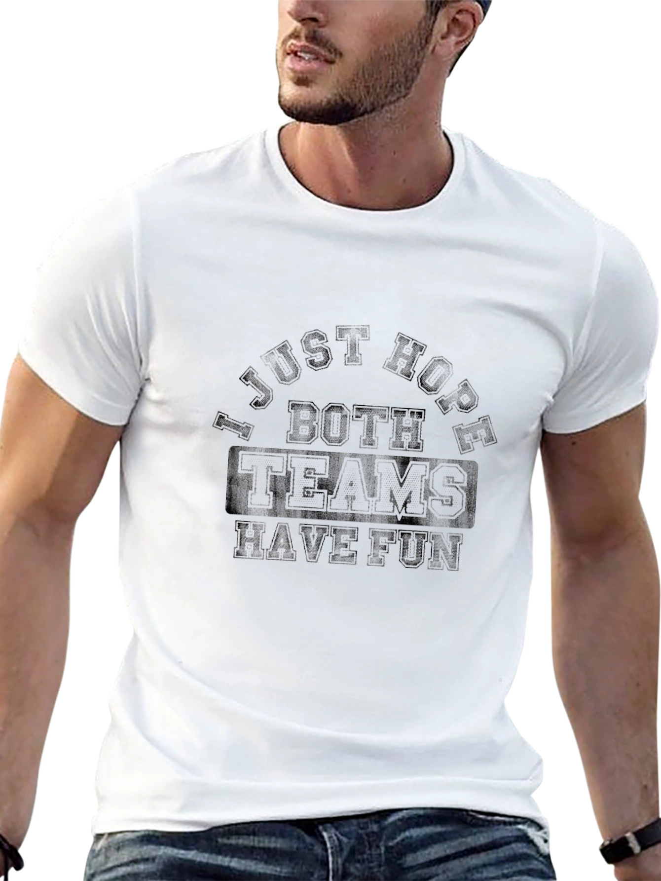 I Just Hope Both Teams Have Fun T-Shirt