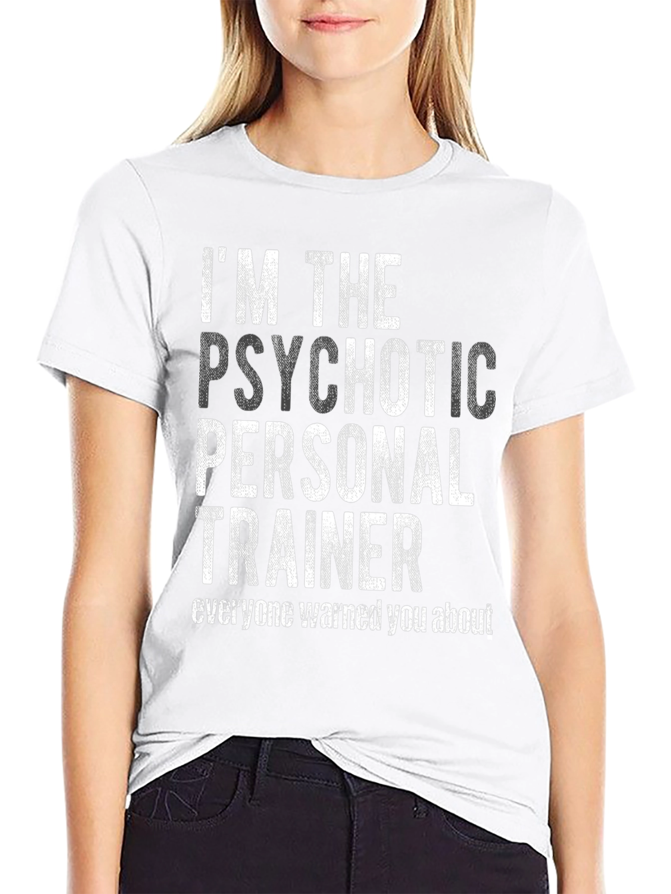 Psychotic Personal Trainer Graphic Tee