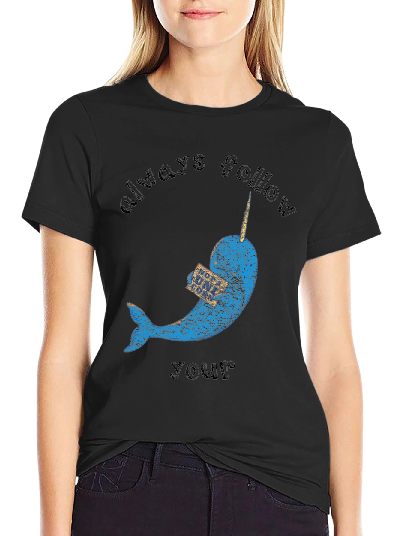 Narwhal T-Shirt - Always Follow Your Dreams