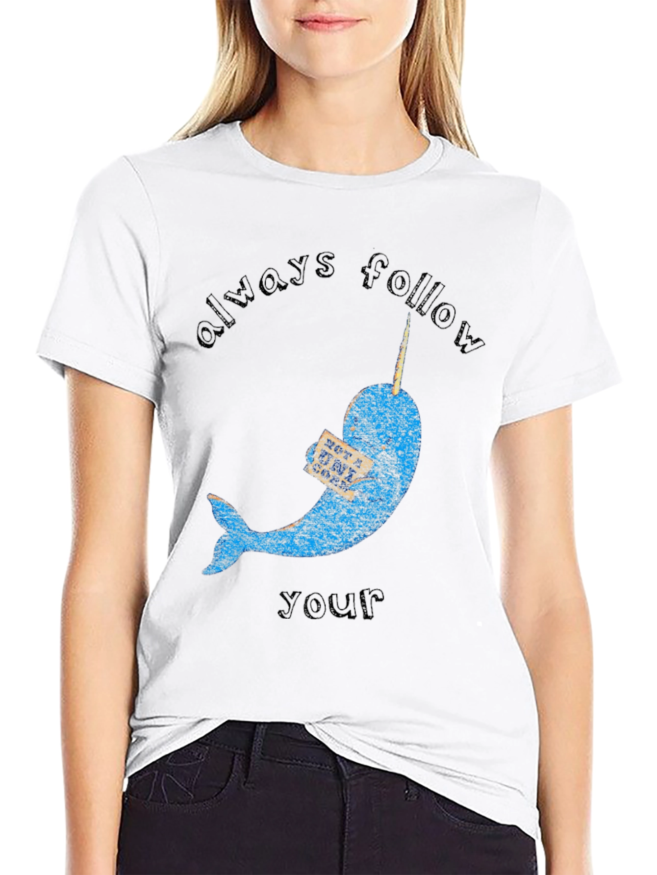 Narwhal T-Shirt - Always Follow Your Dreams