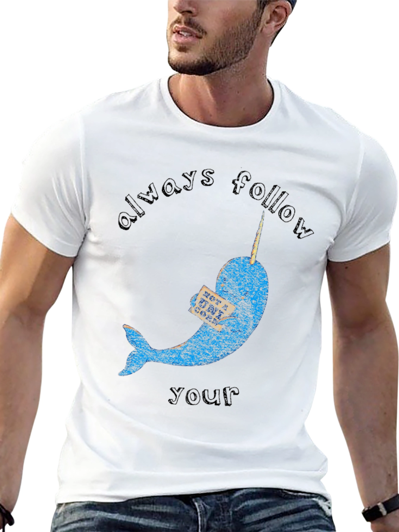 Narwhal T-Shirt - Always Follow Your Dreams