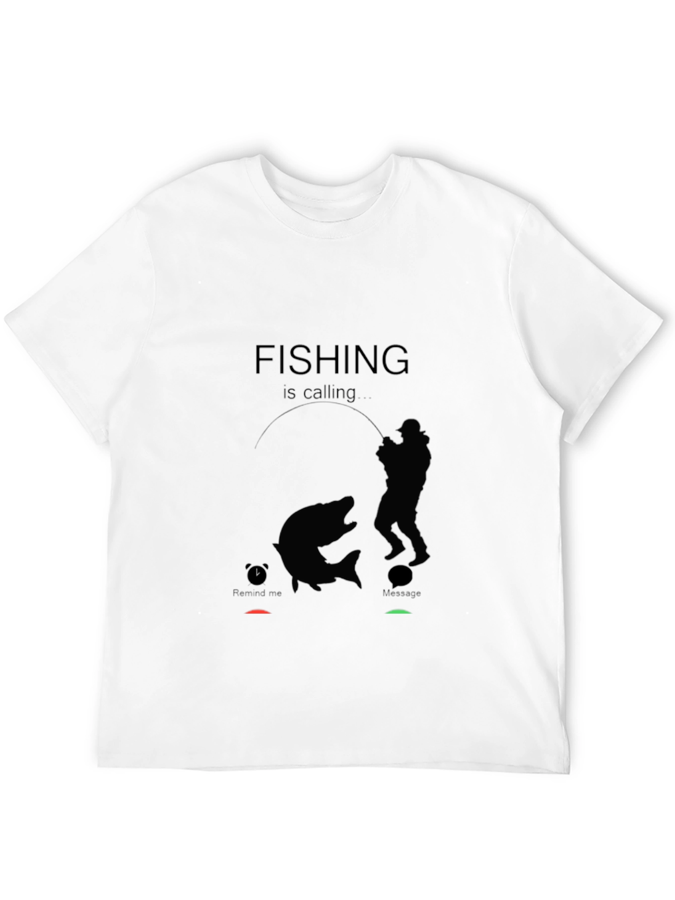 Fishing is Calling T-Shirt - Angler Humor Tee