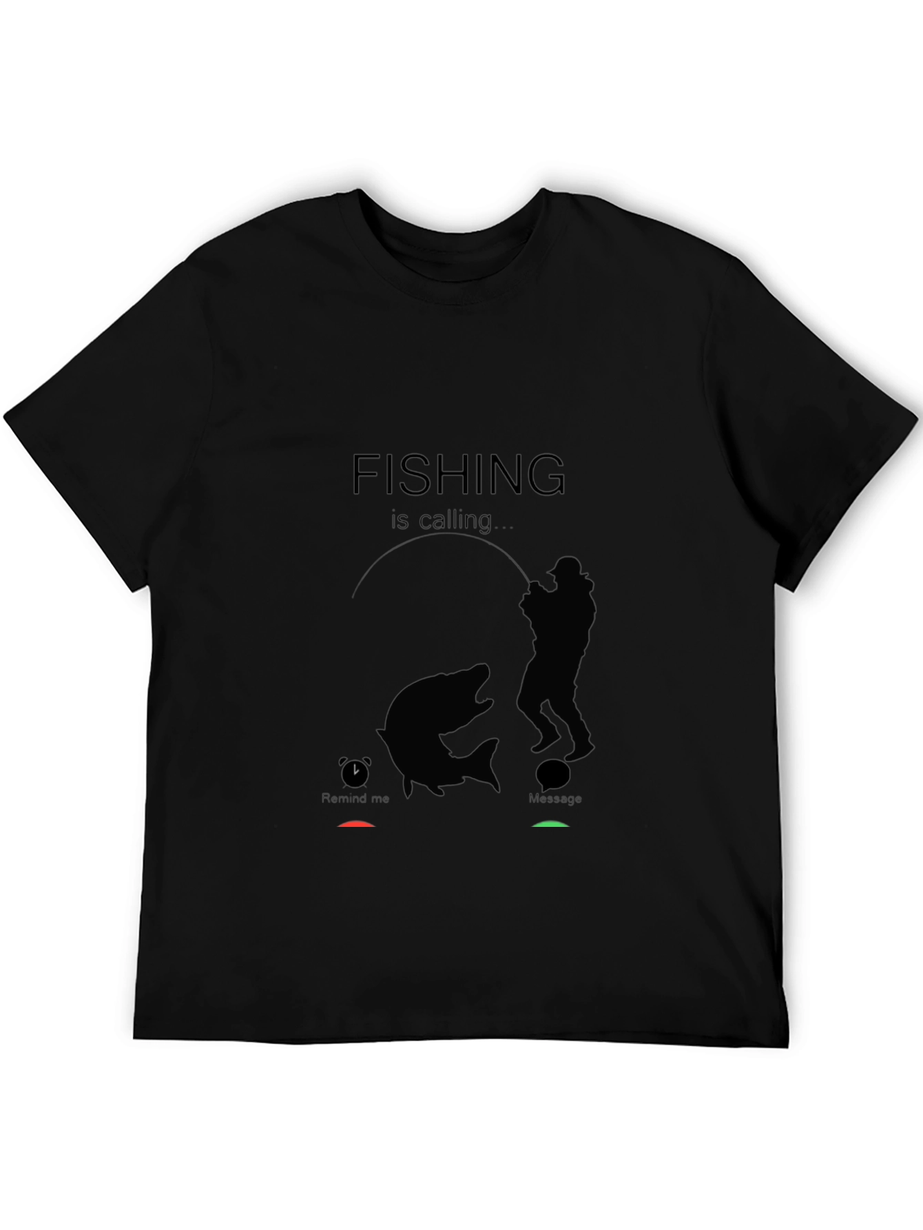 Fishing is Calling T-Shirt - Angler Humor Tee