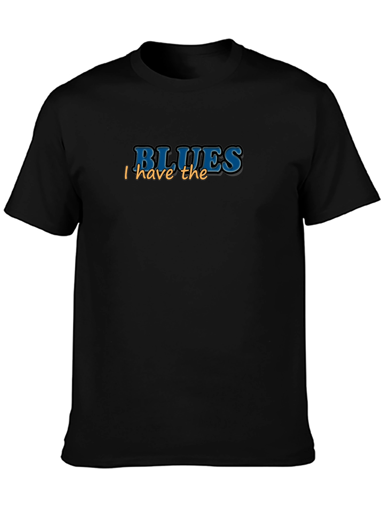 I Have The Blues Black T-Shirt