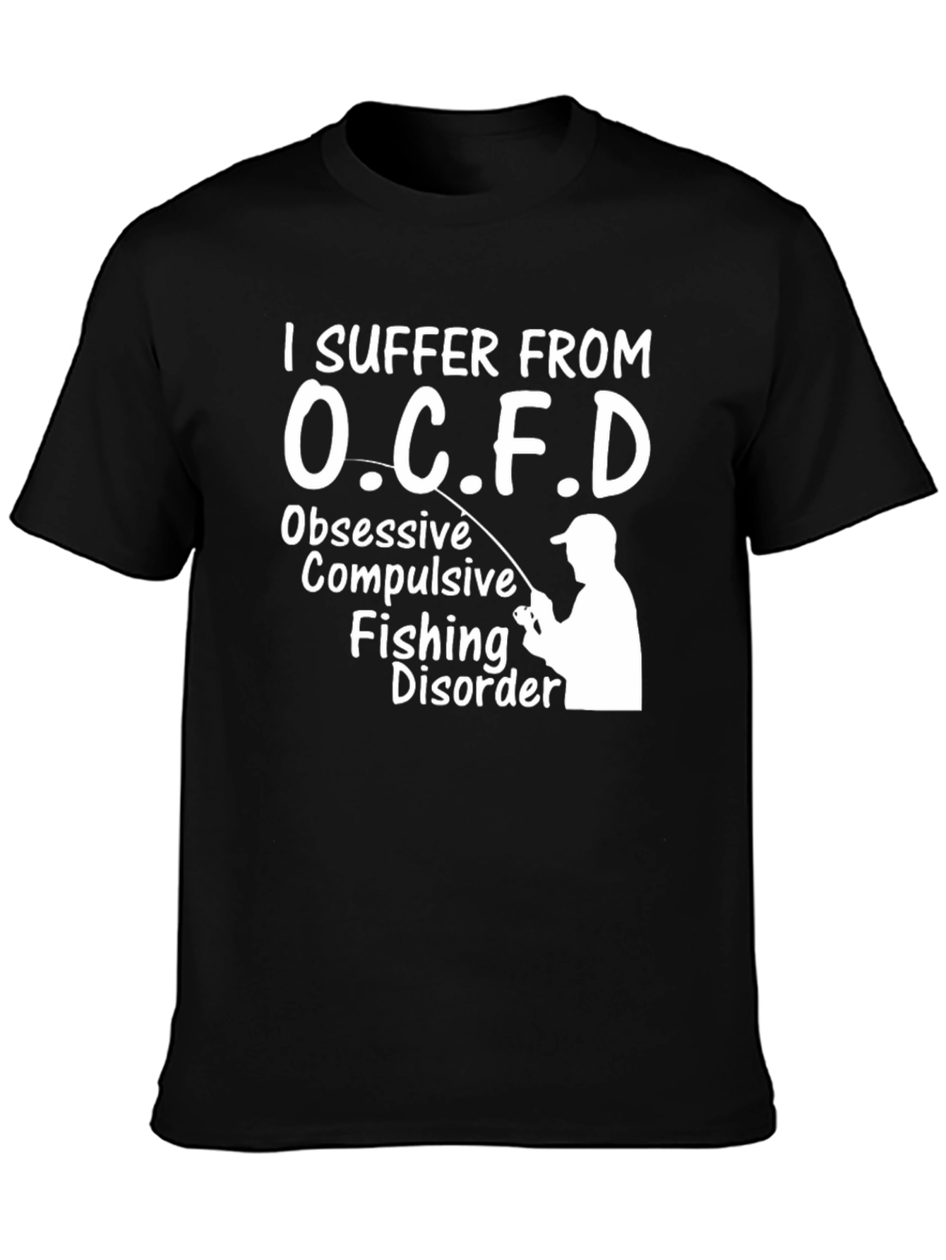 OCFD Obsessive Fishing Disorder T-Shirt