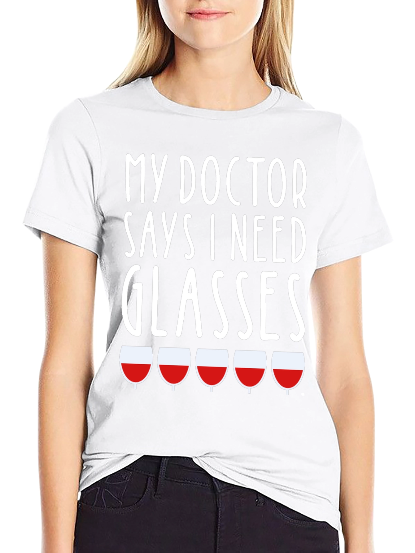 Funny My Doctor Says I Need Glasses T-Shirt