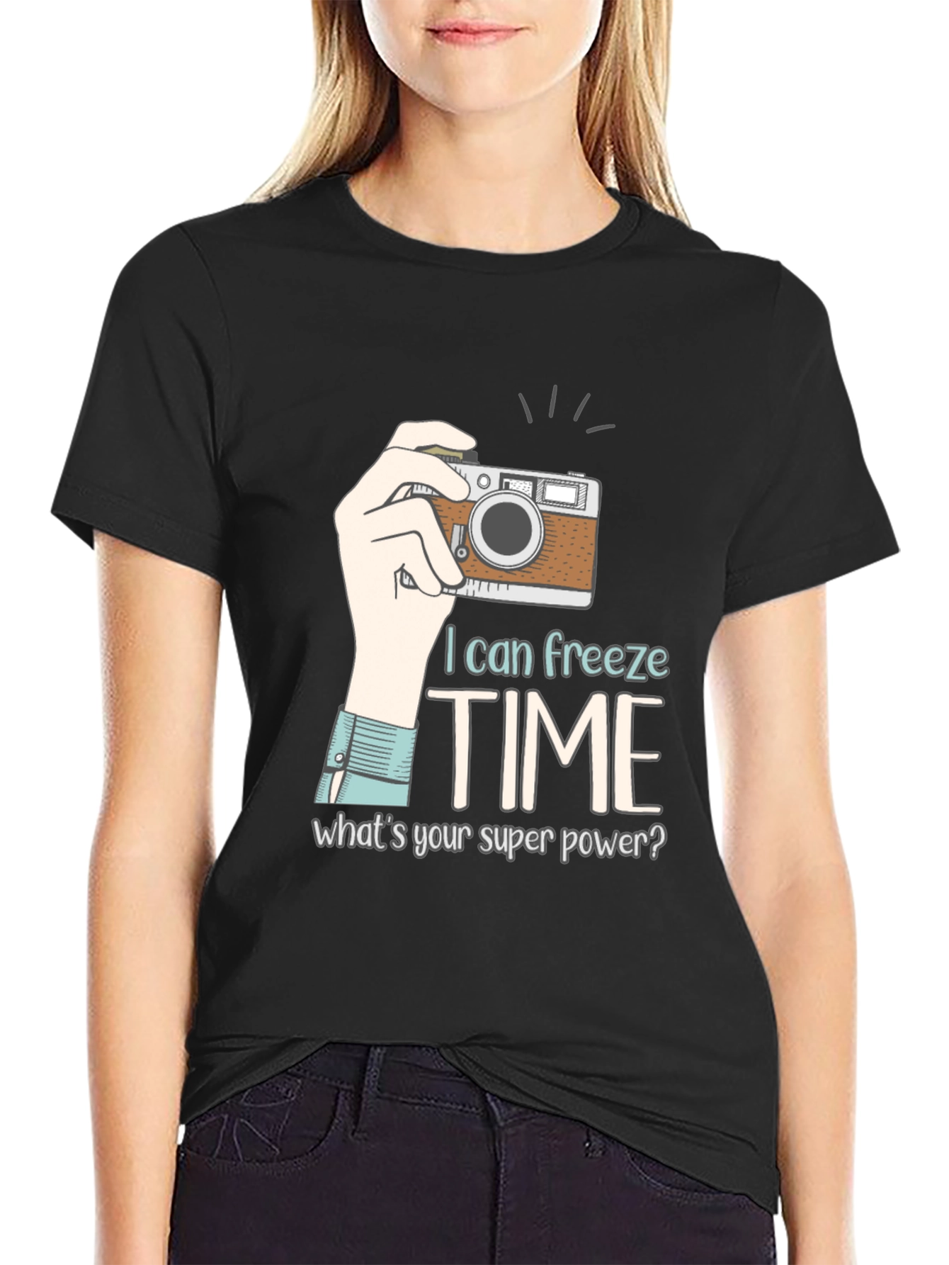 I Can Freeze Time T-Shirt - Photography Superpower