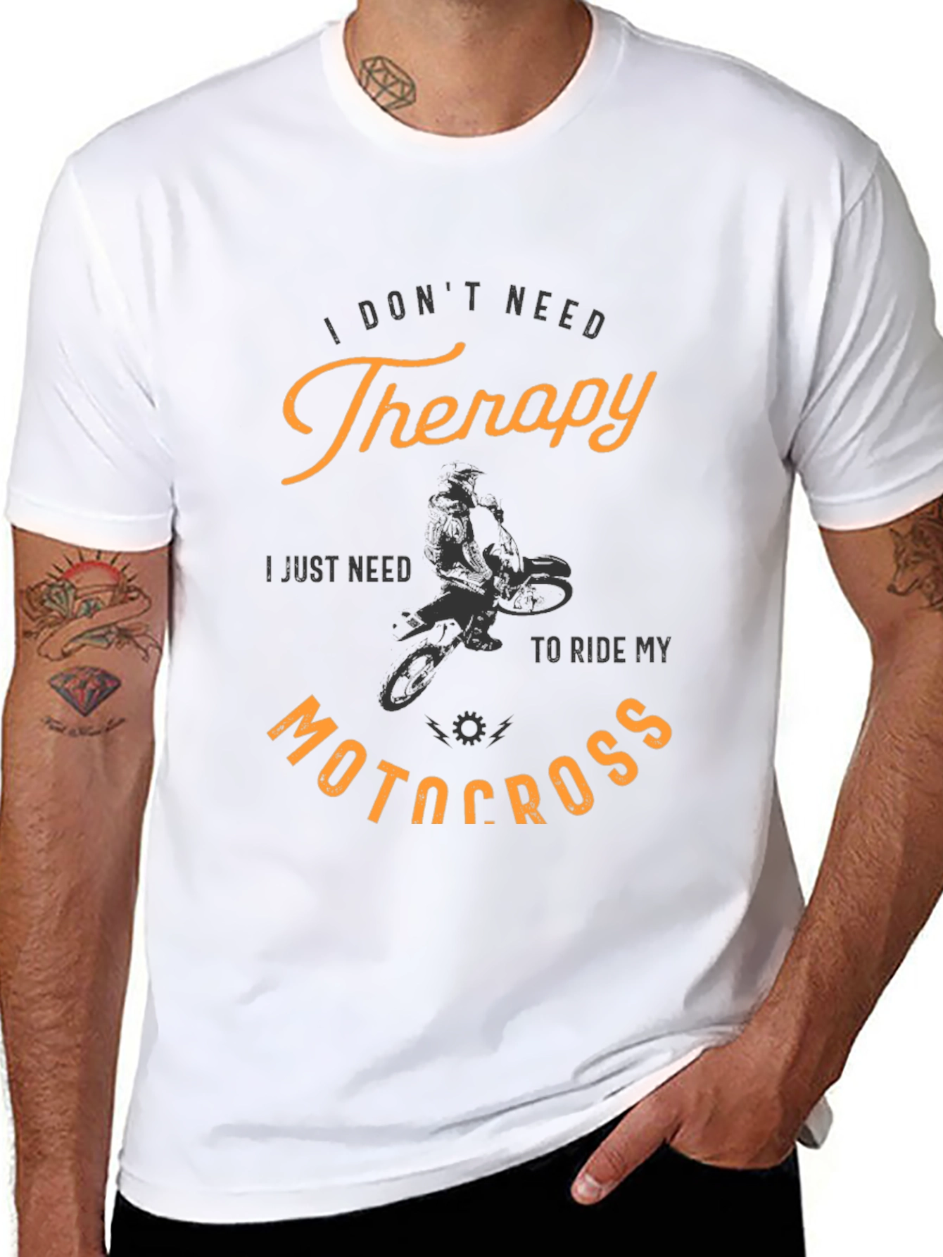 I Dont Need Therapy Motocross T-Shirt