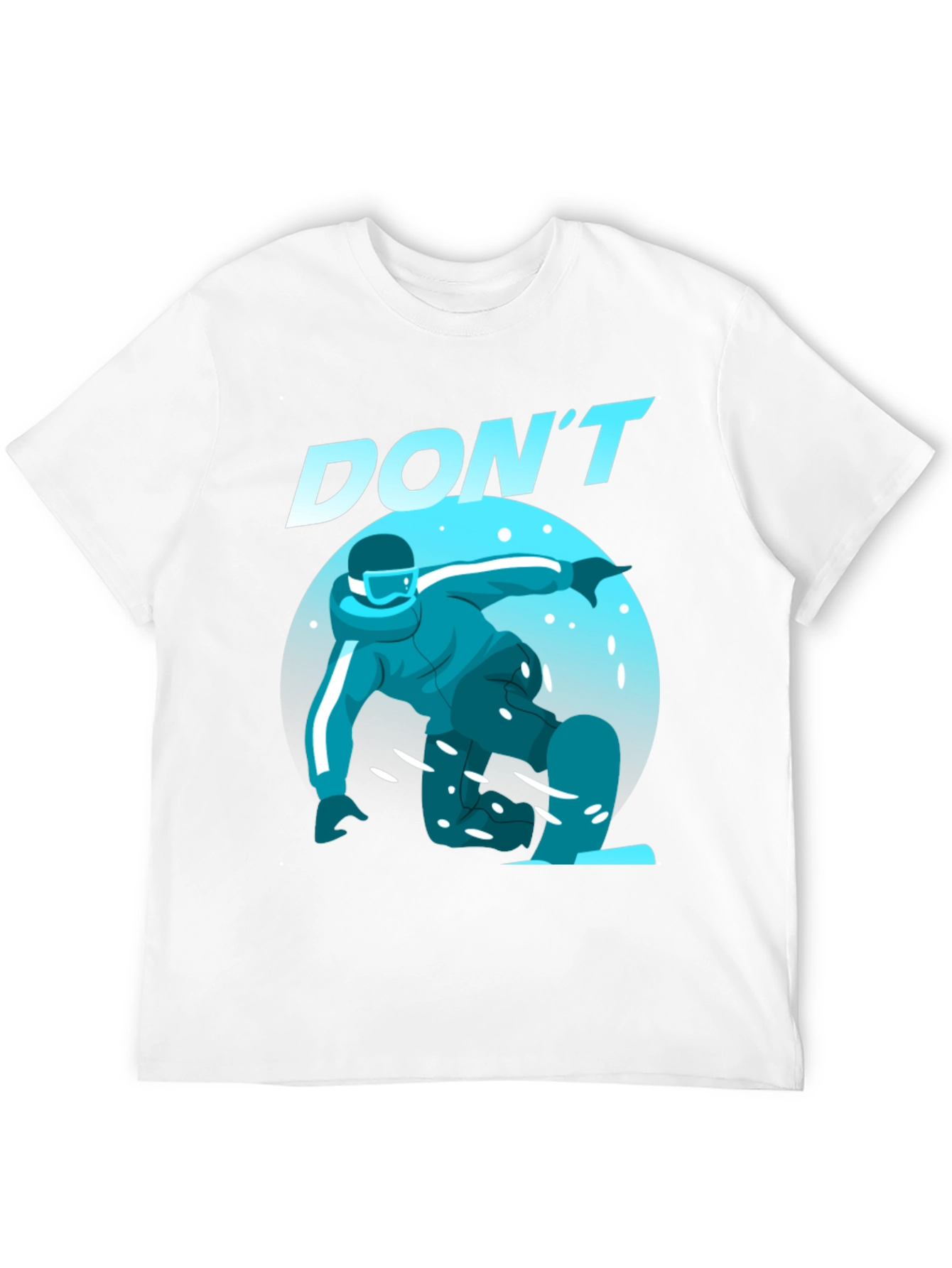 Dont Snowboard T-Shirt