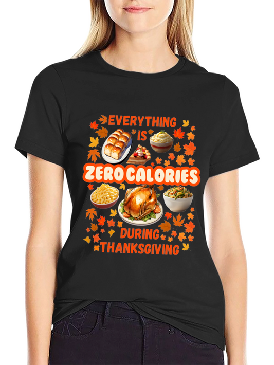 Thanksgiving Zero Calories T-Shirt