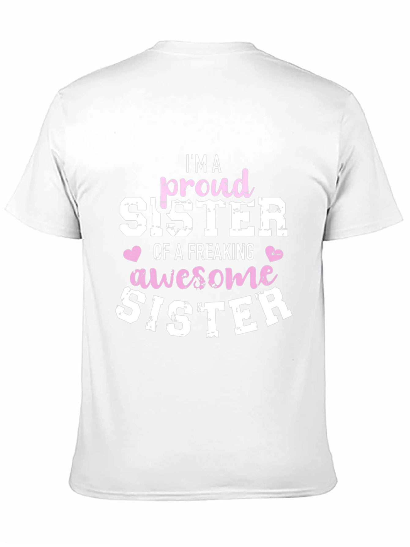 Proud Sister Graphic T-Shirt