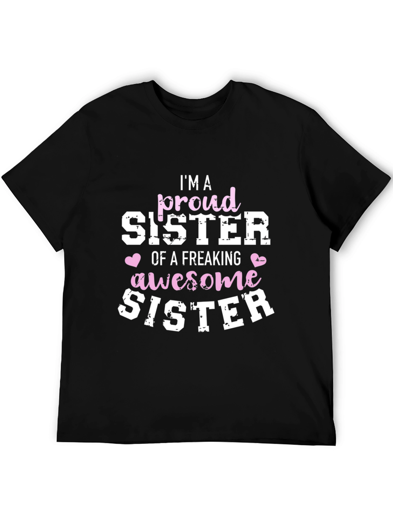 Proud Sister Graphic T-Shirt