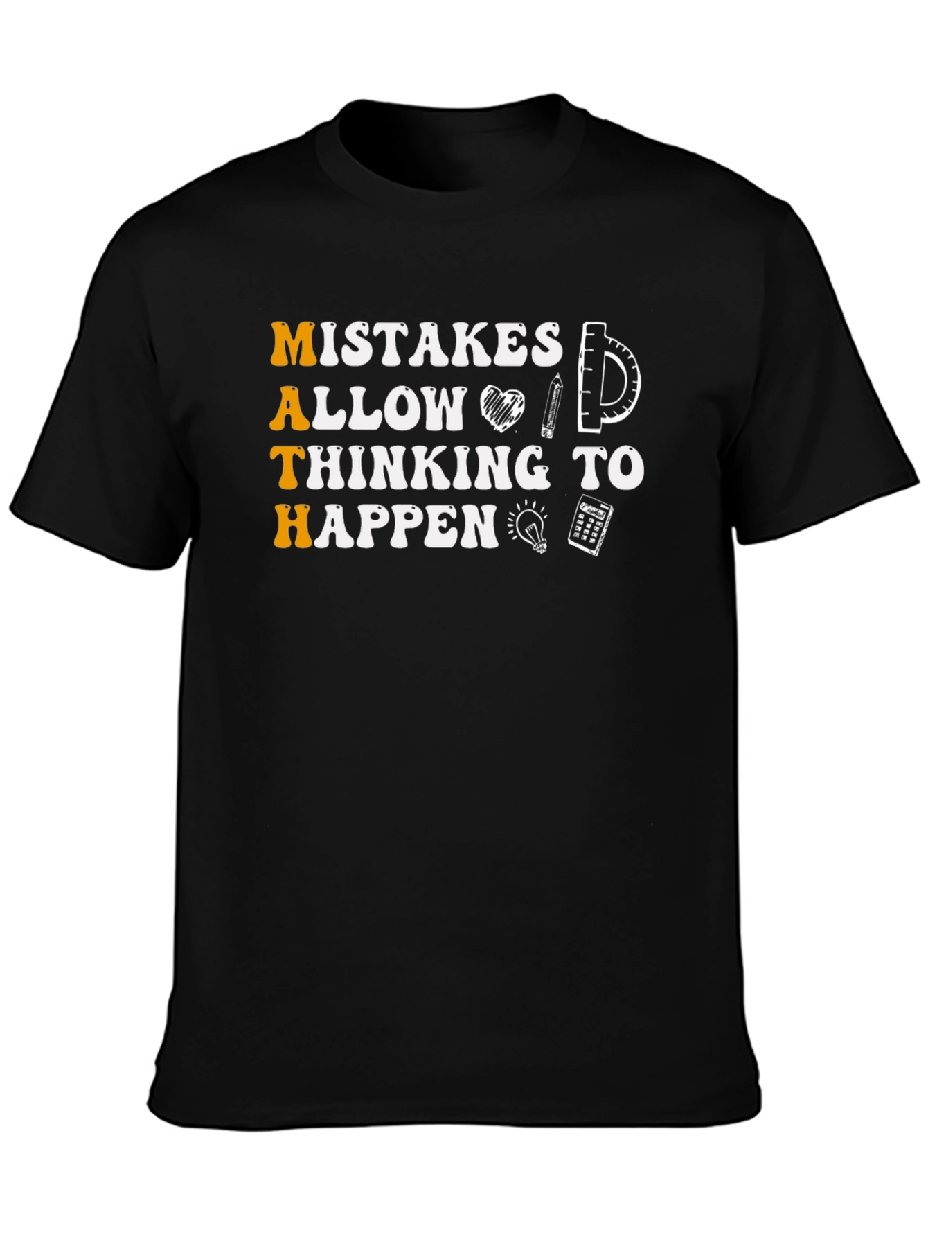 Math Mistakes Allow Thinking To Happen Black T-Shirt