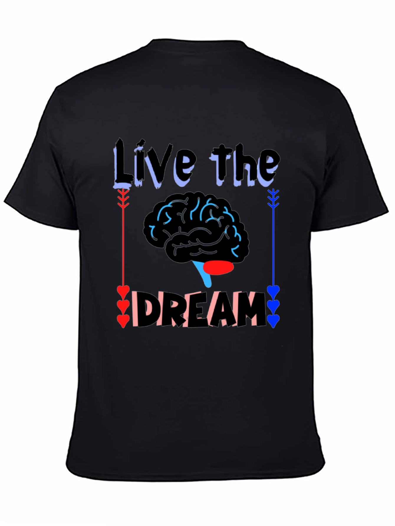 Live the Dream Brain T-Shirt