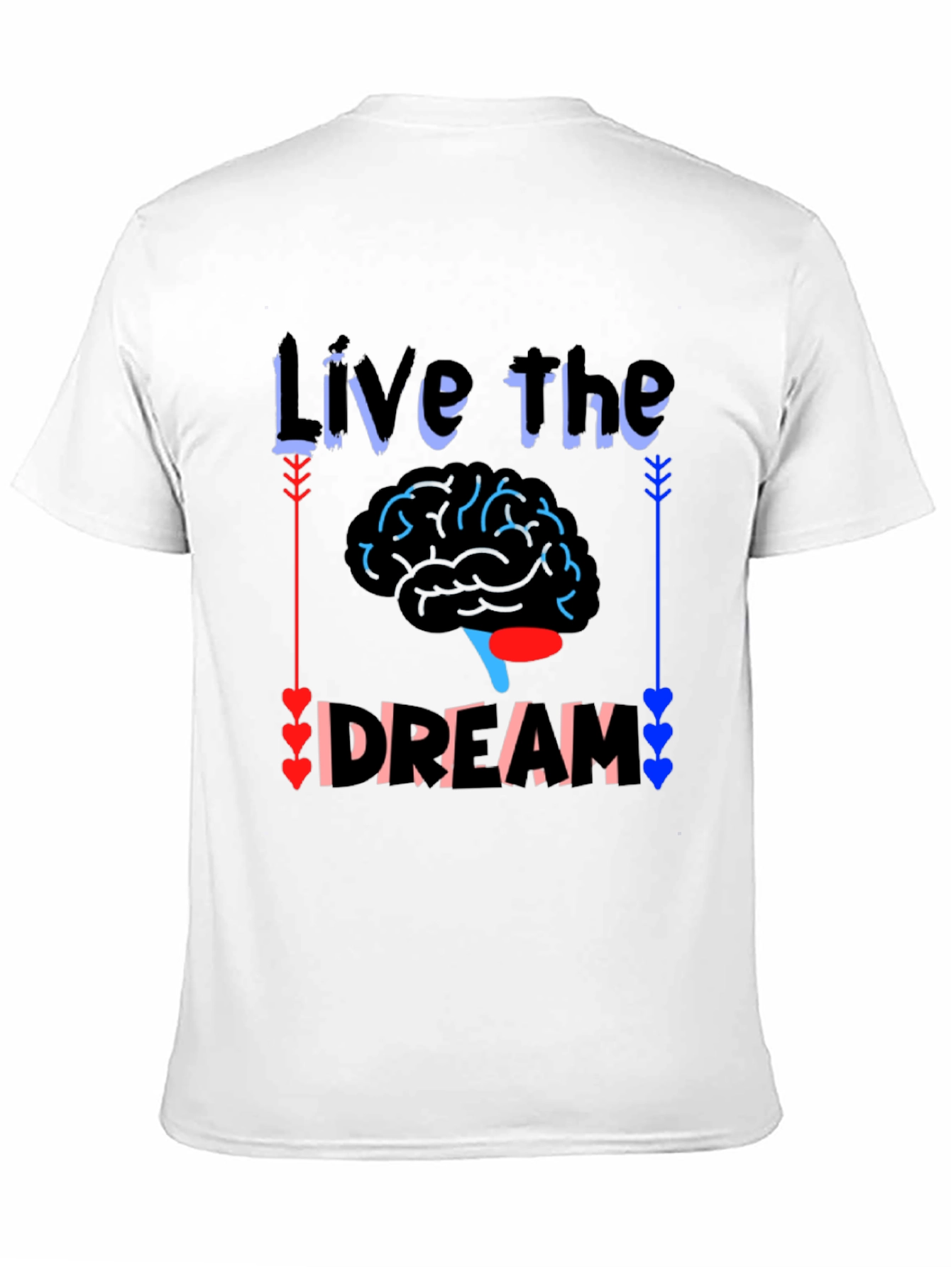 Live the Dream Brain T-Shirt