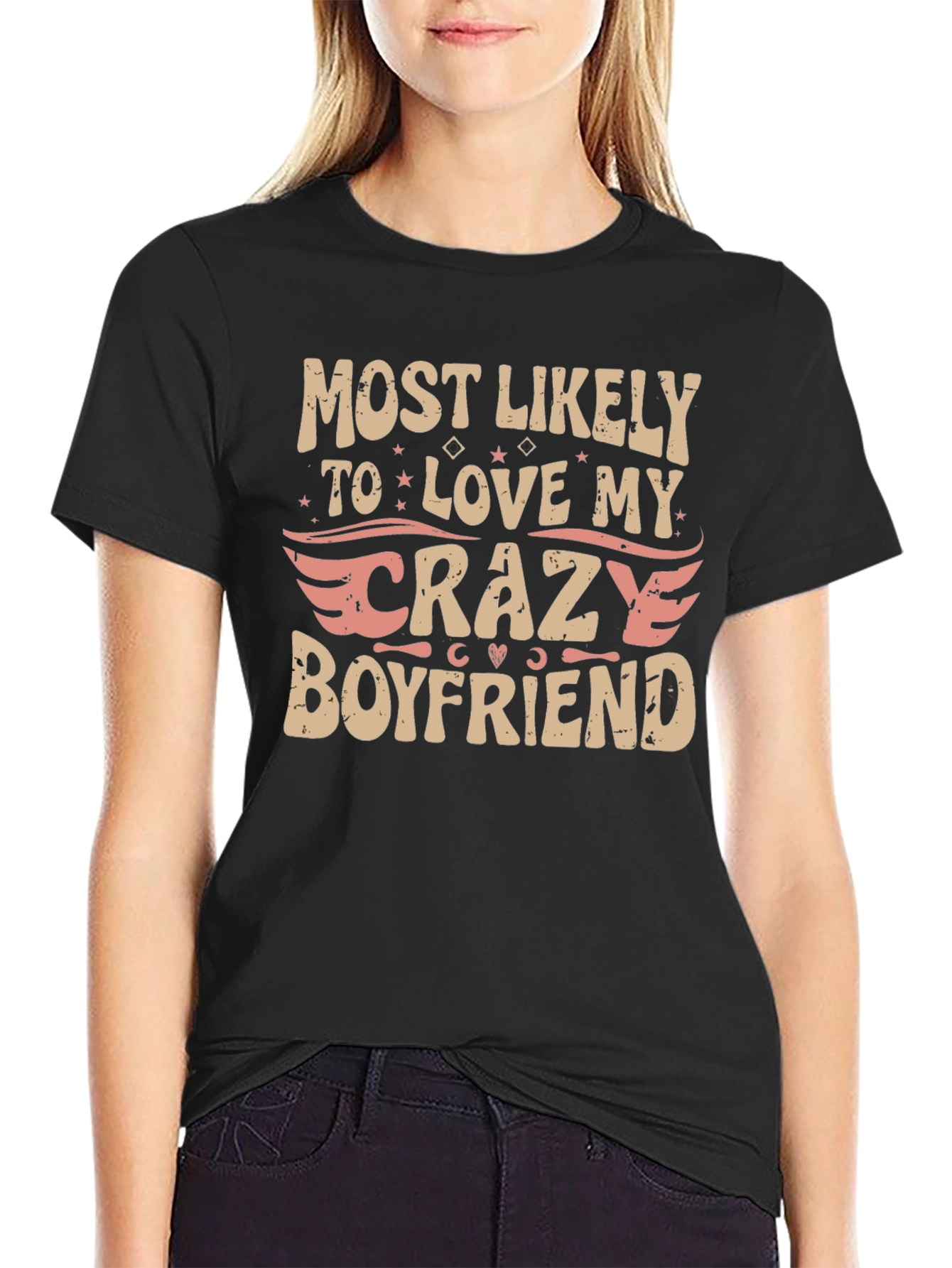 Most Likely to Love My Crazy Boyfriend T-Shirt