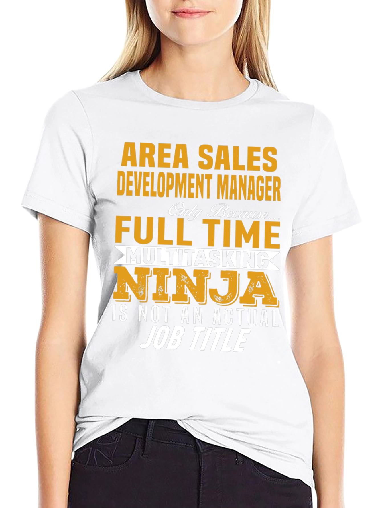 Area Sales Development Manager Novelty T-Shirt