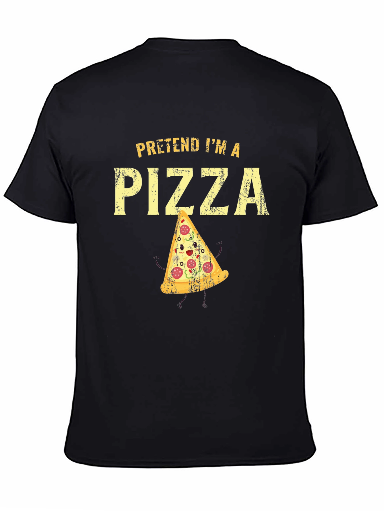Pretend Im A Pizza Graphic T-Shirt