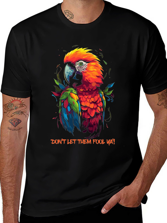 Colorful Parrot Graphic T-Shirt - Dont Let Them Fool Ya!