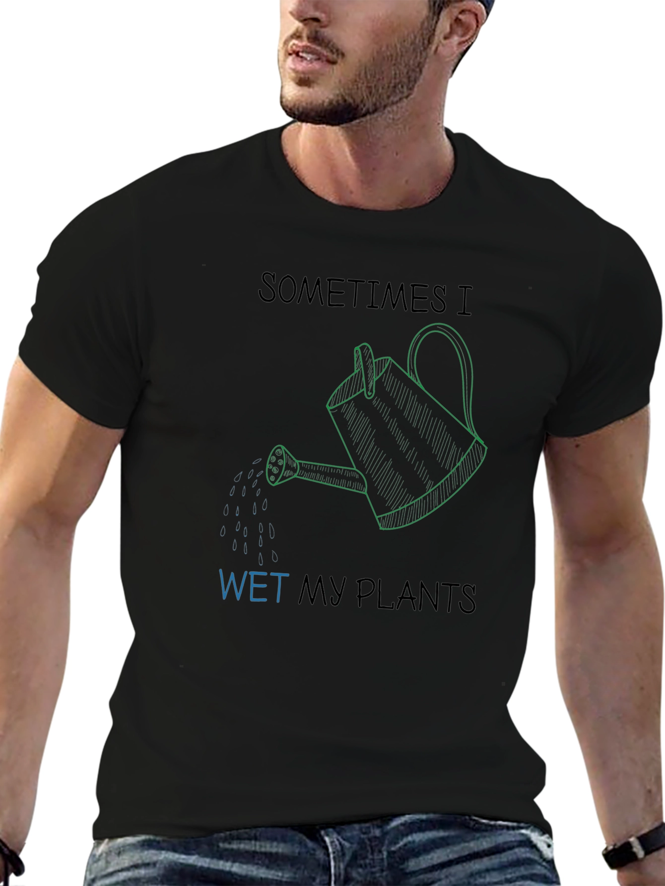 Sometimes I Wet My Plants Graphic T-Shirt