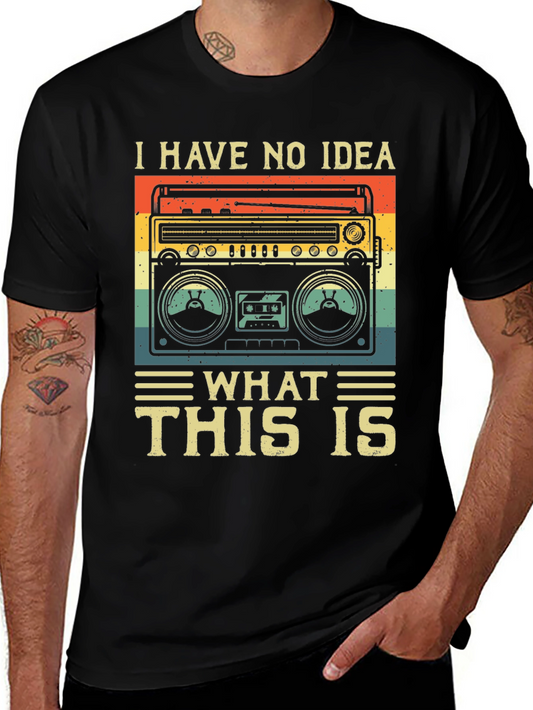 Retro Boombox Graphic T-Shirt - I Have No Idea What This Is