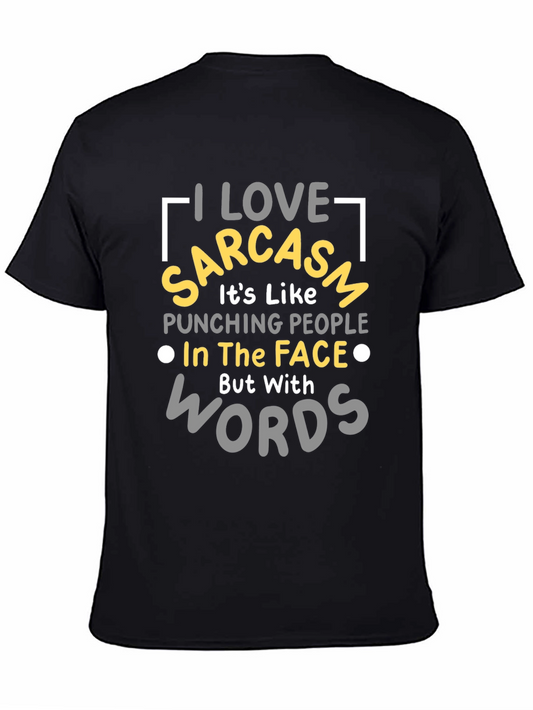 I Love Sarcasm T-Shirt - Funny Graphic Tee