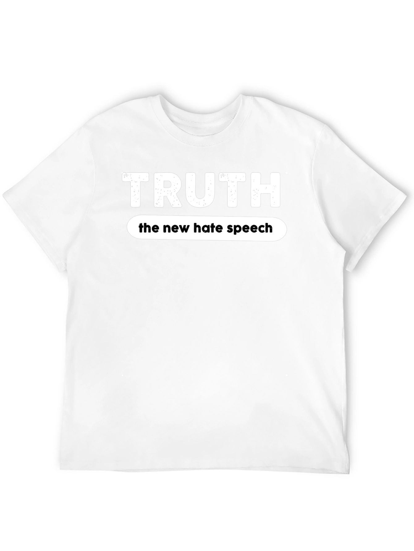 Truth: The New Hate Speech Graphic Tee