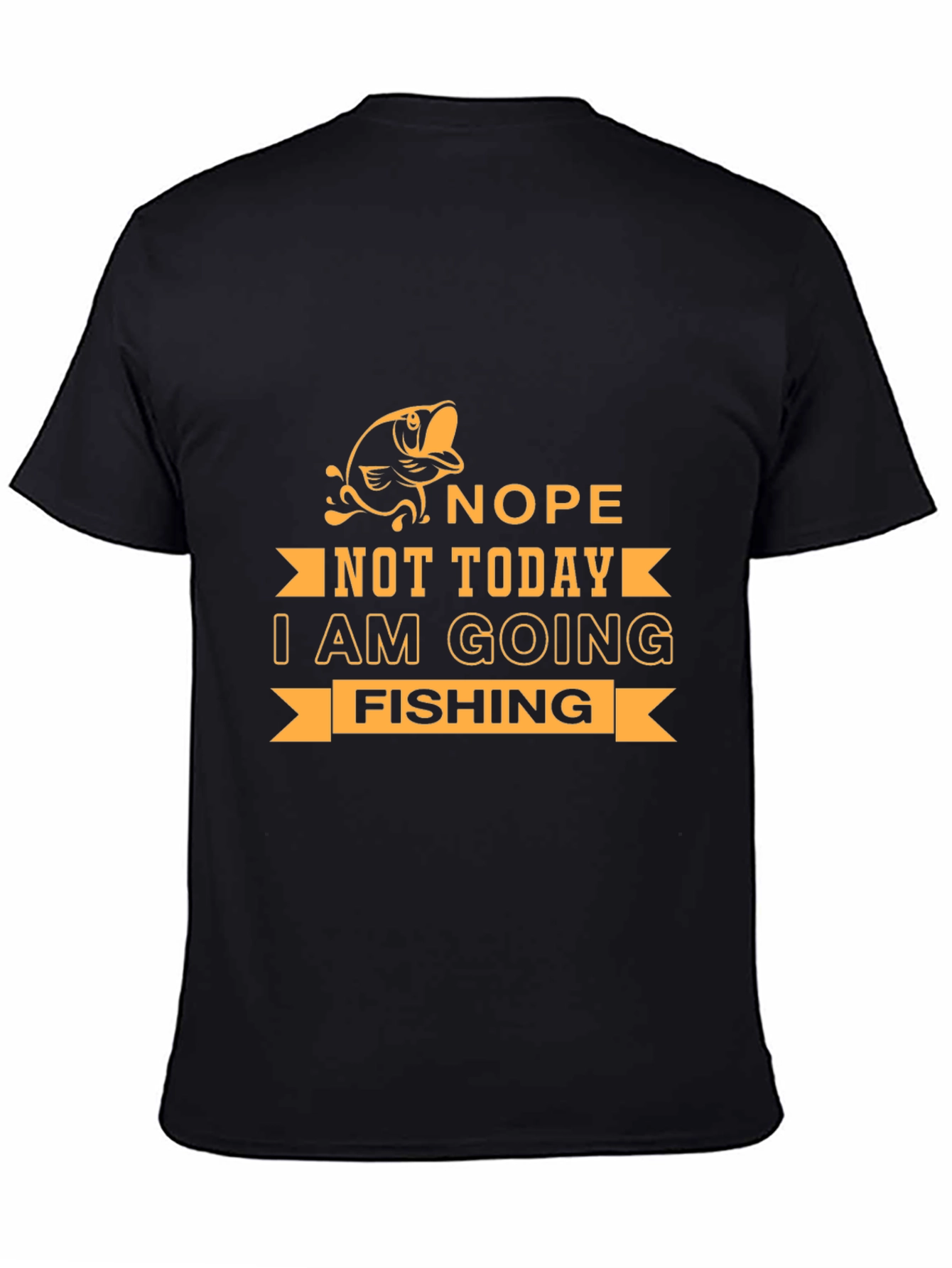 Funny Fishing T-Shirt - Nope Not Today