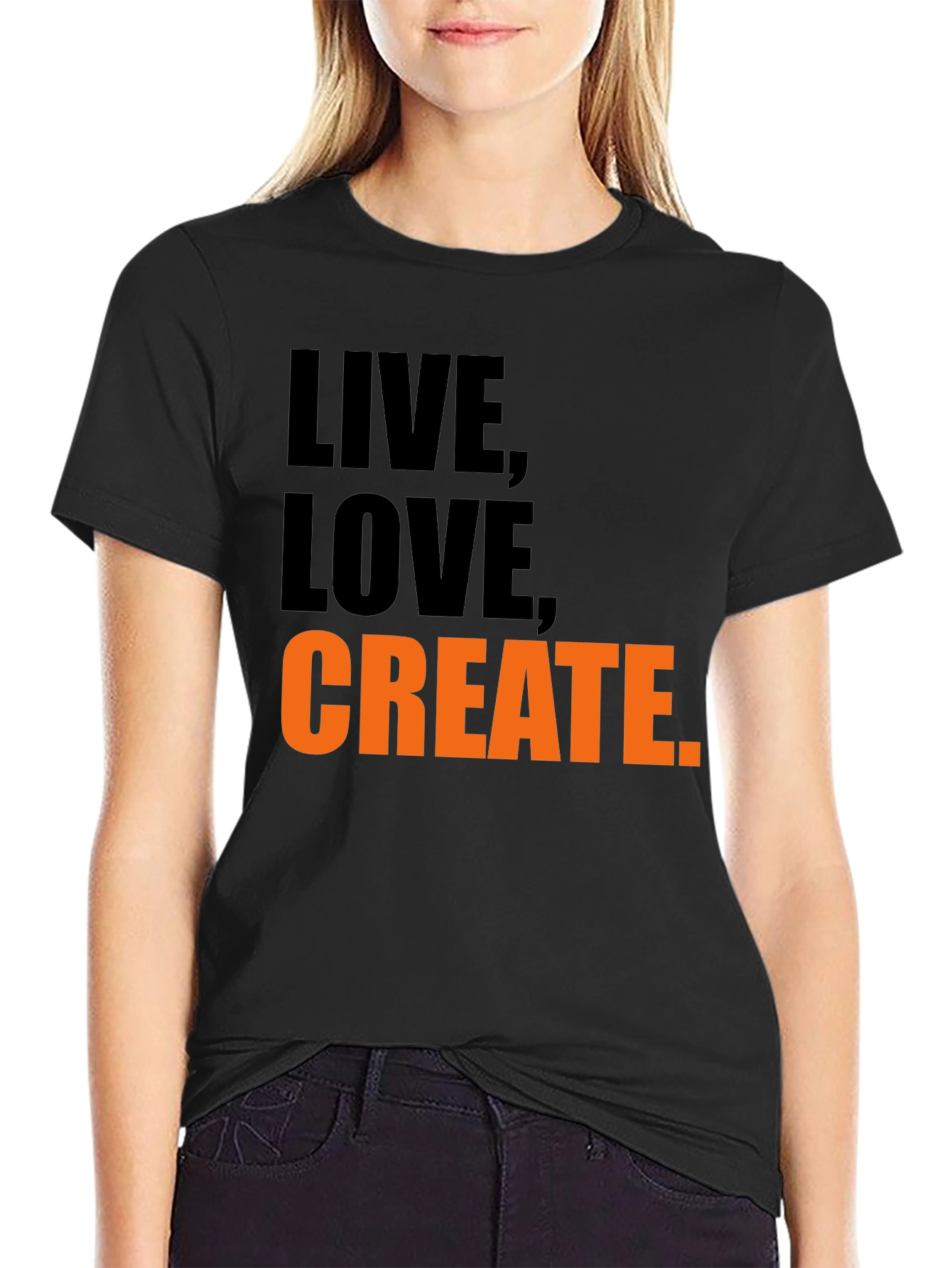 Live Love Create. Graphic Tee