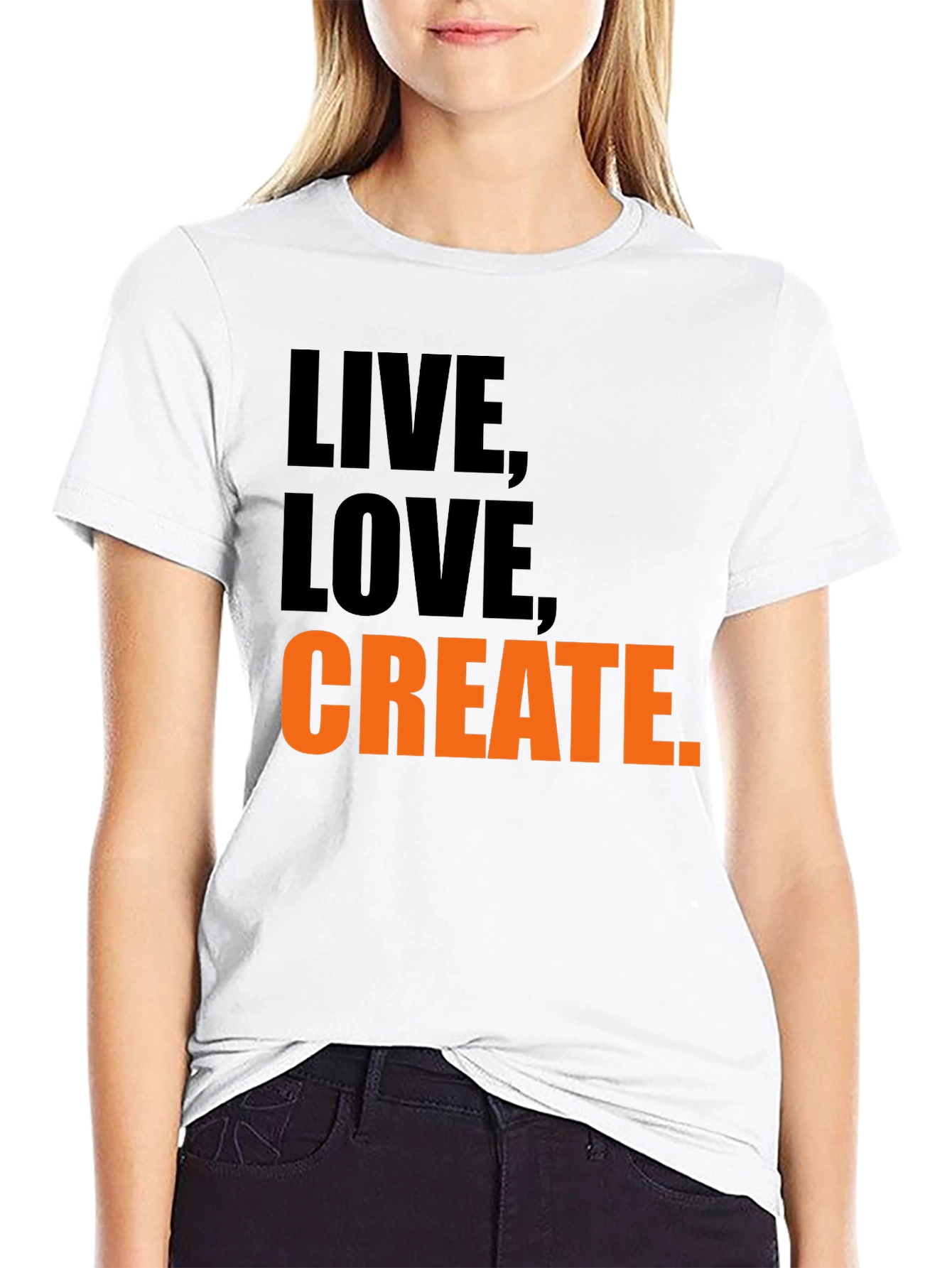 Live Love Create. Graphic Tee