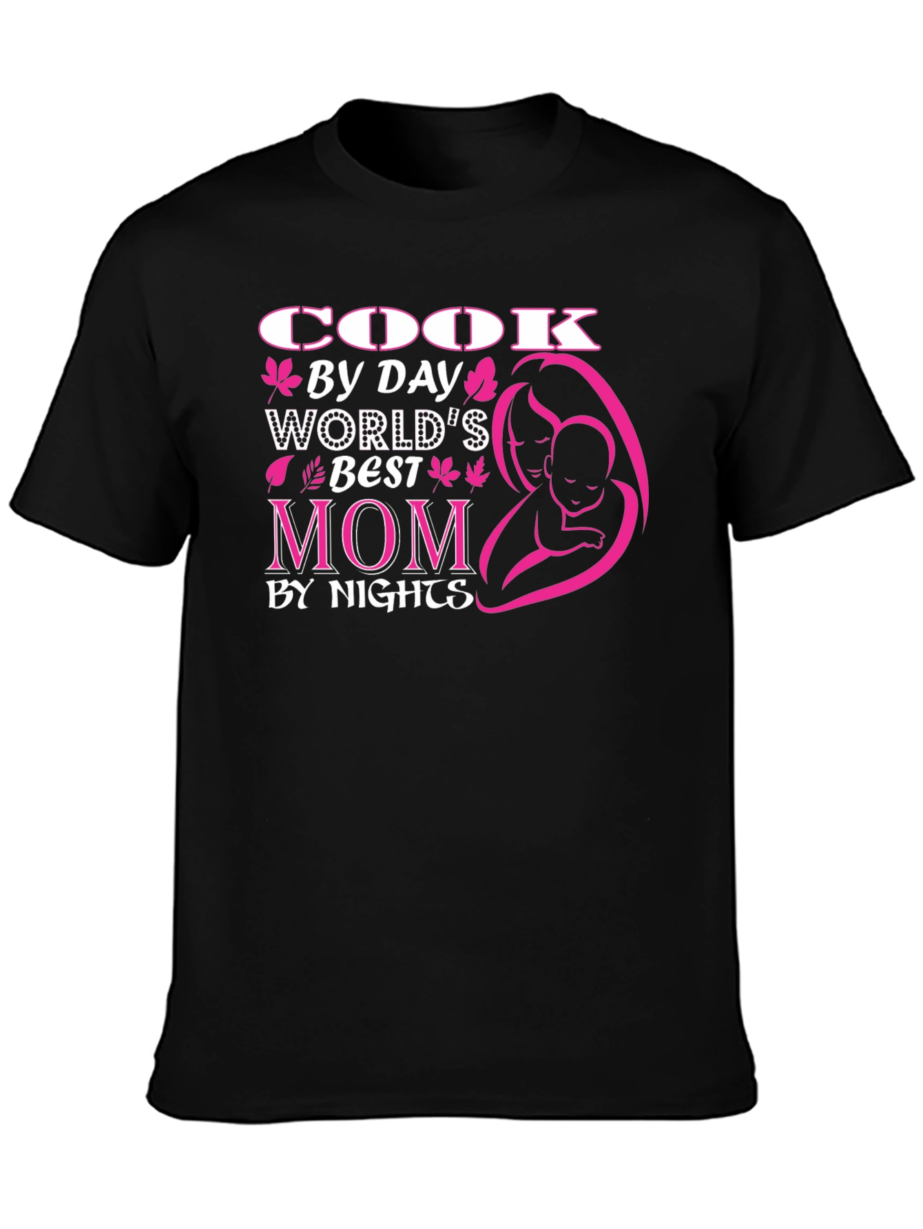 Cook By Day Worlds Best Mom T-Shirt